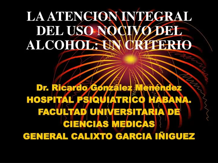 la atencion integral del uso nocivo del alcohol un criterio