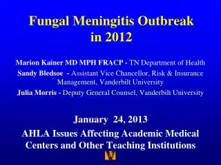 Fungal Meningitis Outbreak in 2012