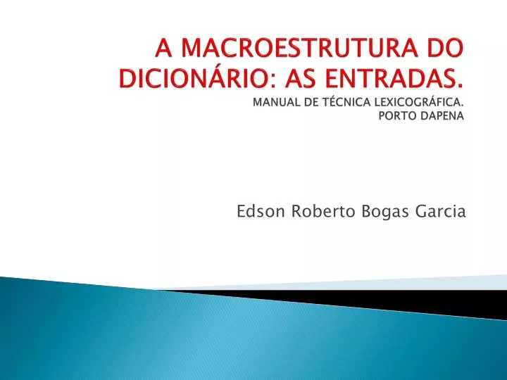 a macroestrutura do dicion rio as entradas manual de t cnica lexicogr fica porto dapena