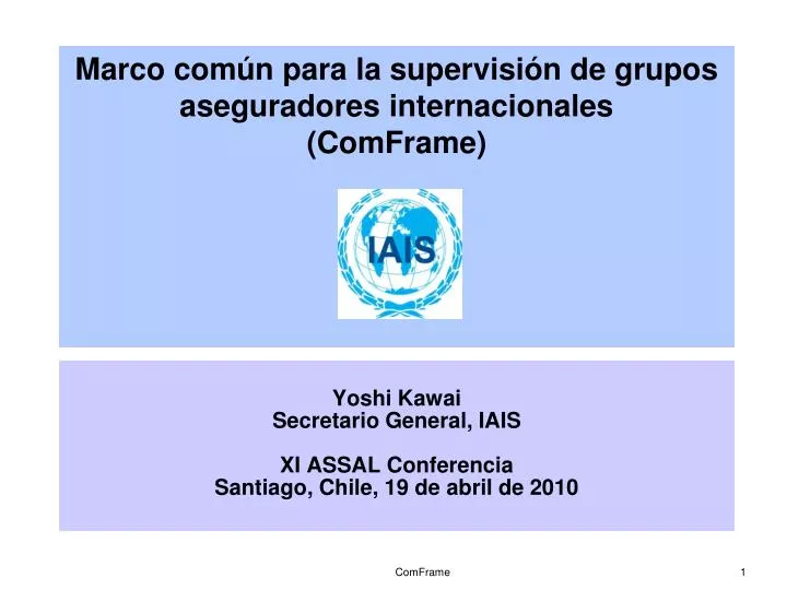 marco com n para la supervisi n de grupos aseguradores internacionales comframe