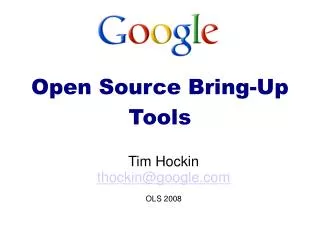 Open Source Bring-Up Tools
