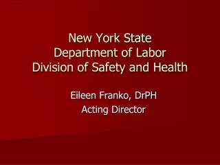 New York State Department of Labor Division of Safety and Health