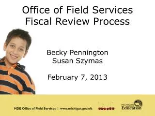 Office of Field Services Fiscal Review Process