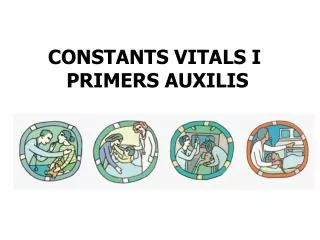 constants vitals i primers auxilis