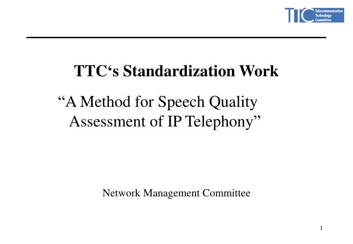 ttc s standardization work