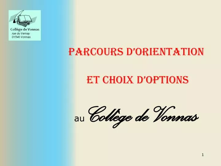 parcours d orientation et choix d options au coll ge de vonnas