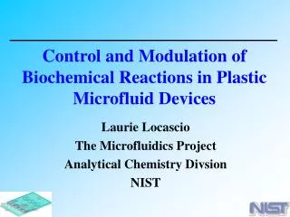 Control and Modulation of Biochemical Reactions in Plastic Microfluid Devices