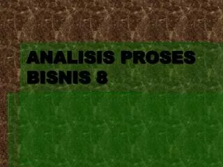 analisis proses bisnis 8