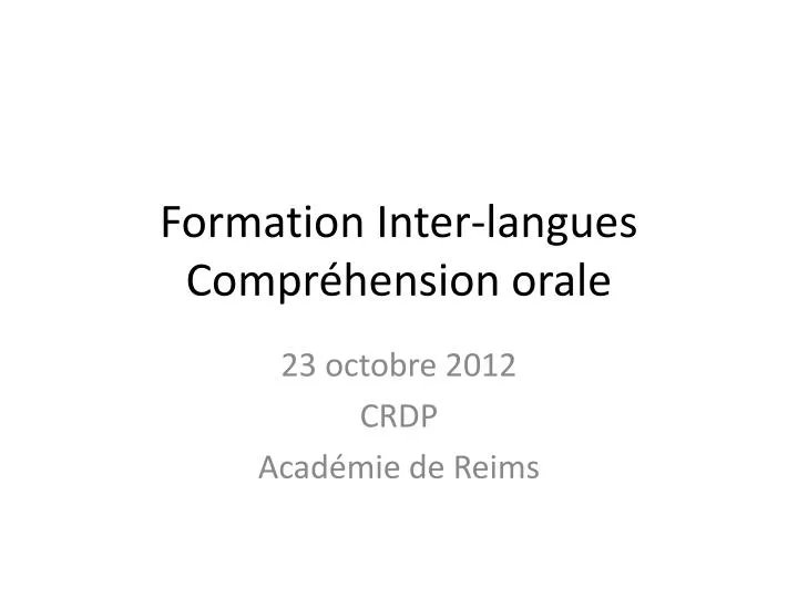 formation inter langues compr hension orale