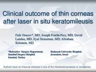 Clinical outcome of thin corneas after laser in situ keratomileusis