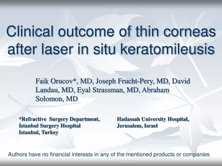 clinical outcome of thin corneas after laser in situ keratomileusis
