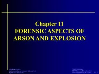 Chapter 11 FORENSIC ASPECTS OF ARSON AND EXPLOSION