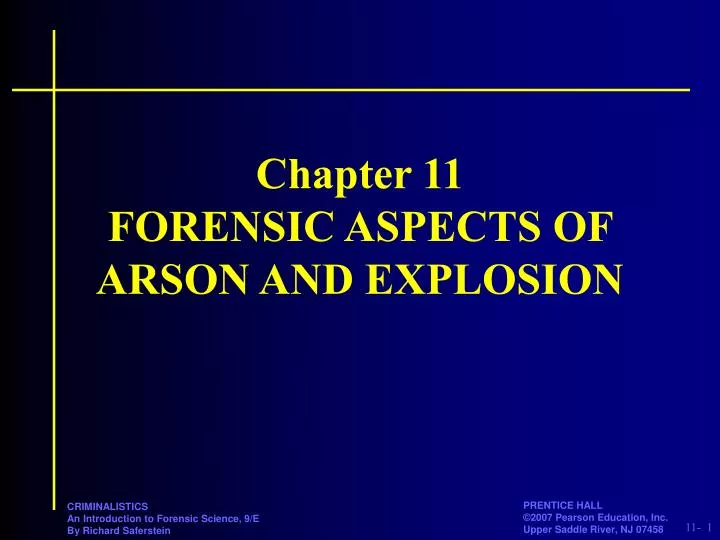 chapter 11 forensic aspects of arson and explosion