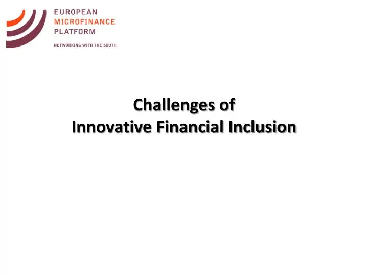challenges of innovative financial inclusion