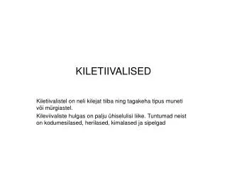 kiletiivalised