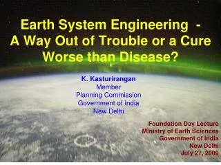 Earth System Engineering - A Way Out of Trouble or a Cure Worse than Disease?