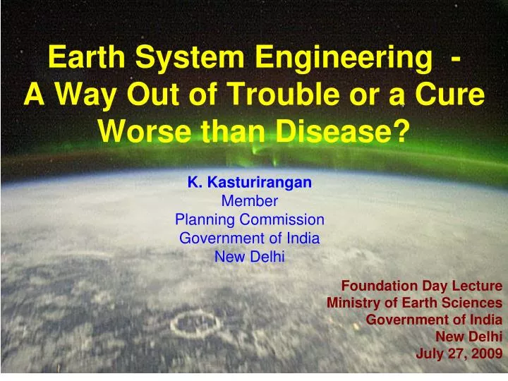 earth system engineering a way out of trouble or a cure worse than disease