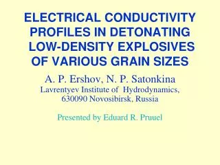 ELECTRICAL CONDUCTIVITY PROFILES IN DETONATING LOW-DENSITY EXPLOSIVES OF VARIOUS GRAIN SIZES