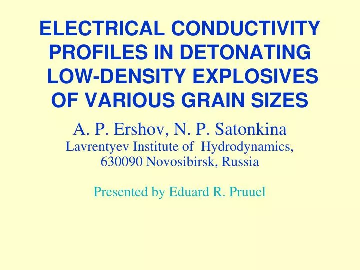 electrical conductivity profiles in detonating low density explosives of various grain sizes