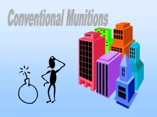 Conventional Munitions