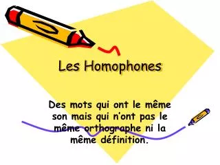 les homophones