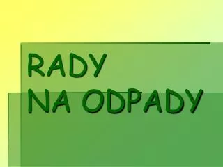 rady na odpady