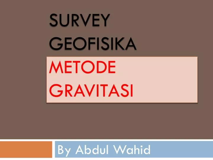 survey geofisika metode gravitasi