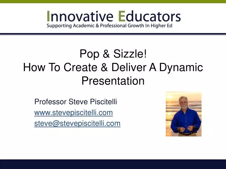 pop sizzle how to create deliver a dynamic presentation