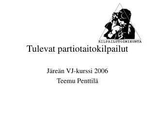 tulevat partiotaitokilpailut