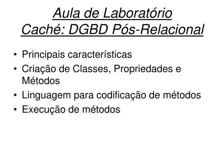 aula de laborat rio cach dgbd p s relacional