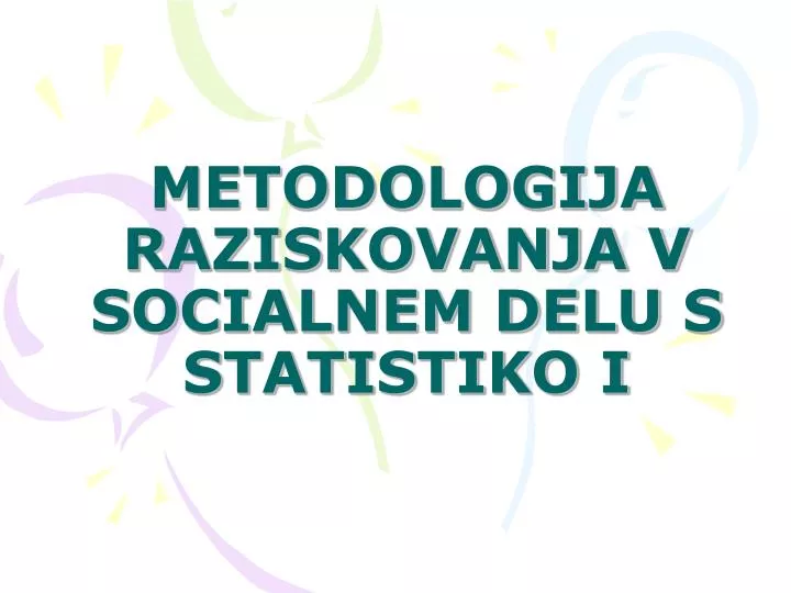metodologija raziskovanja v socialnem delu s statistiko i