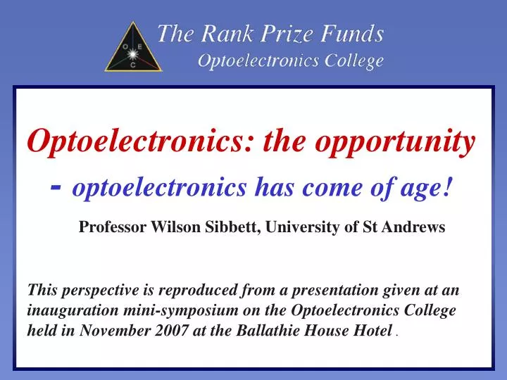 optoelectronics the opportunity optoelectronics has come of age