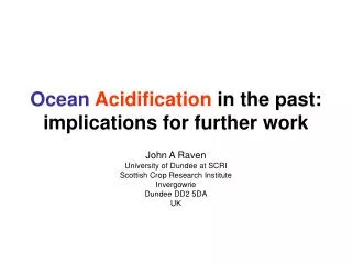 Ocean Acidification in the past: implications for further work