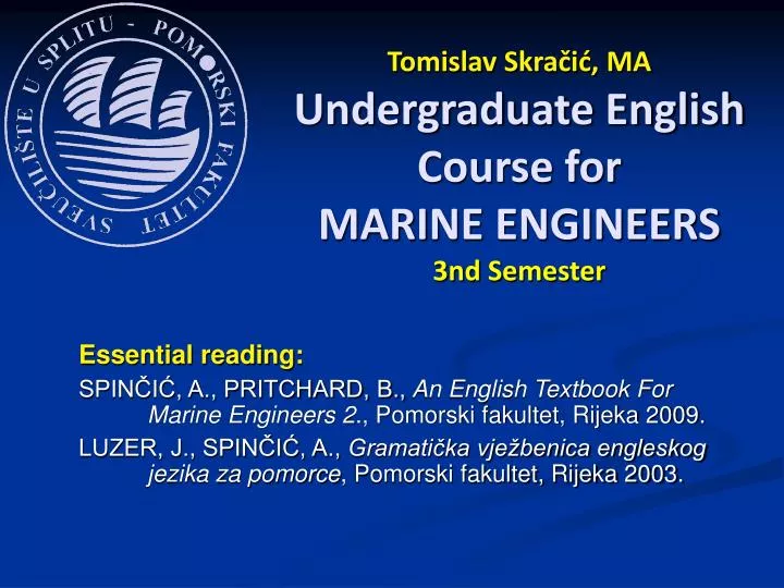 tomislav skra i ma undergraduate english course for mari ne engineers 3nd semester