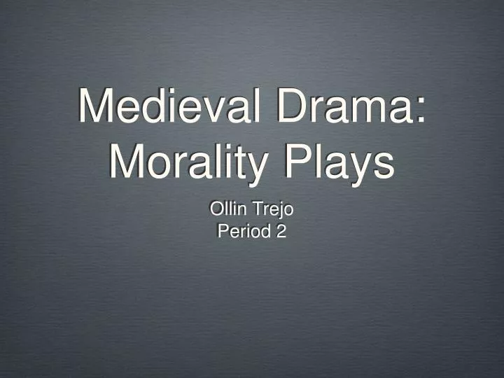 medieval drama morality plays