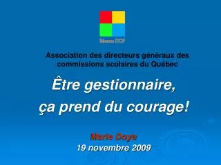tre gestionnaire a prend du courage