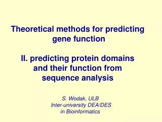 Theoretical methods for predicting gene function II. predicting protein domains