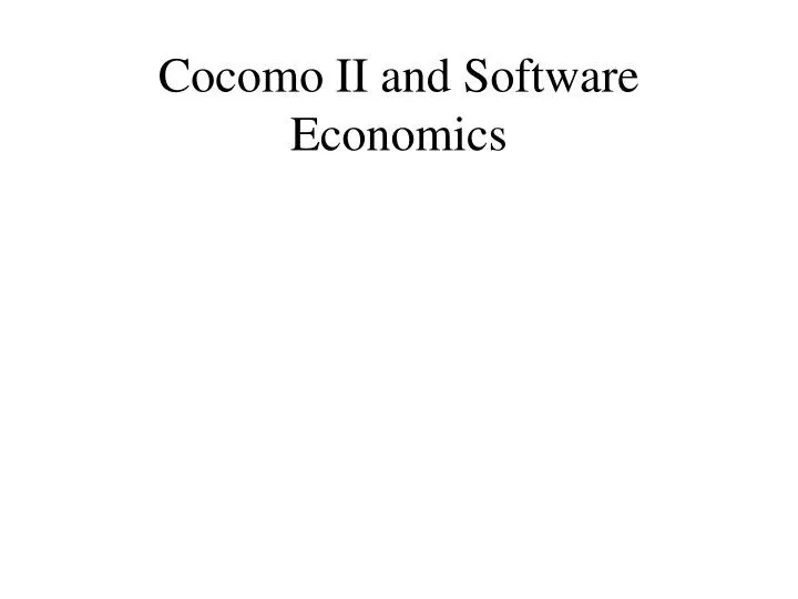cocomo ii and software economics