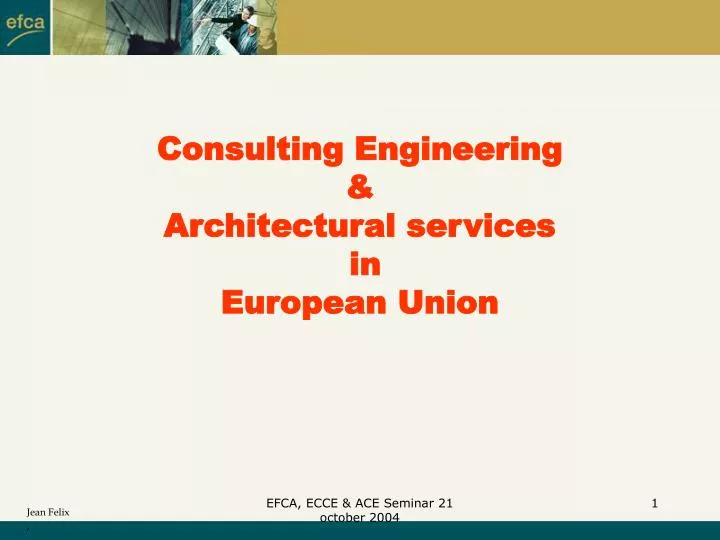 consulting engineering architectural services in european union