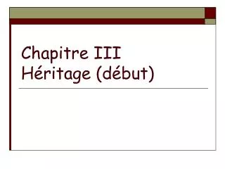 chapitre iii h ritage d but