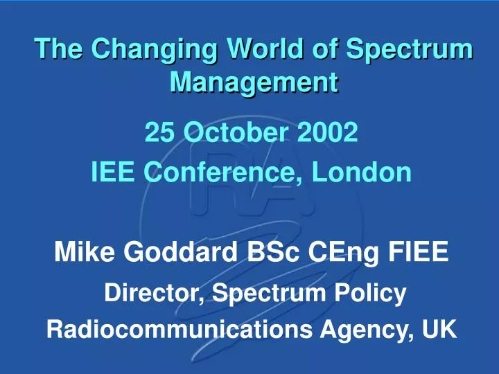 the changing world of spectrum management