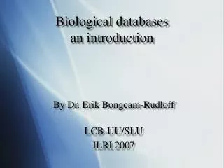 Biological databases an introduction