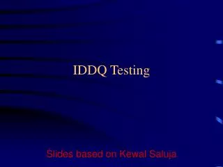 IDDQ Testing