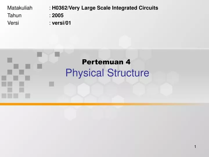 pertemuan 4 physical structure
