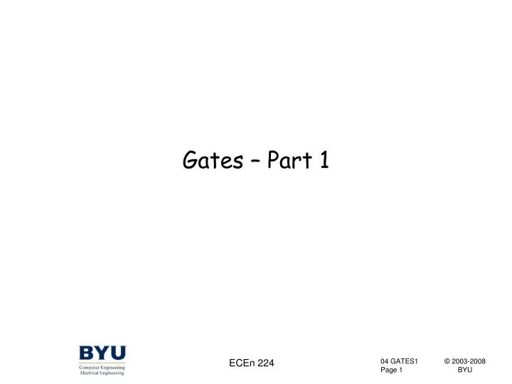 gates part 1