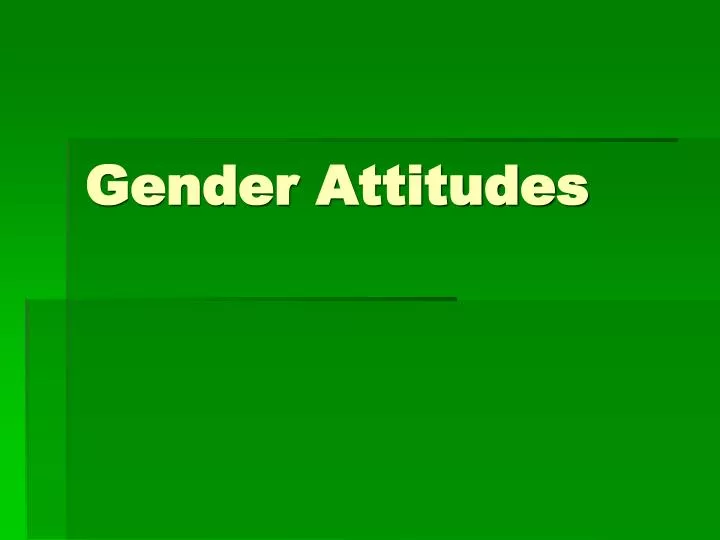 gender attitudes
