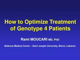 How to Optimize Treatment of Genotype 4 Patients