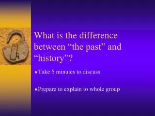what is the difference between the past and history
