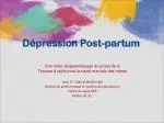 Dépression Post-partum - slide 1