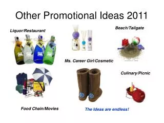 Other Promotional Ideas 2011